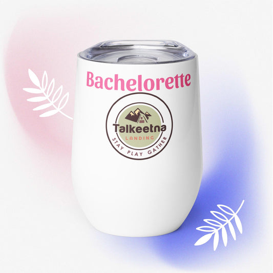 Bachelorette Wine (s)Tumbler